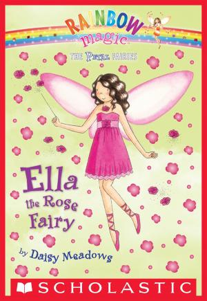 Cover of the book Petal Fairies #7: Ella the Rose Fairy by Ann M. Martin