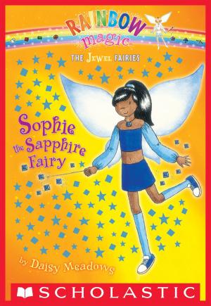 Cover of the book Jewel Fairies #6: Sophie the Sapphire Fairy by Aaron Blabey