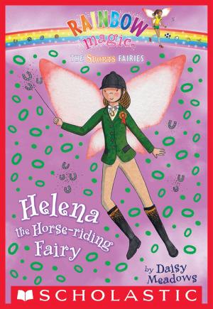 Cover of the book Sports Fairies #1: Helena the Horse-Riding Fairy by Ann M. Martin