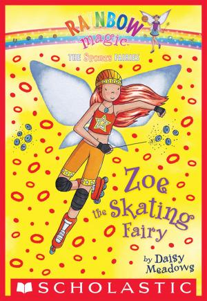 Cover of the book Sports Fairies #3: Zoe the Skating Fairy by Dav Pilkey