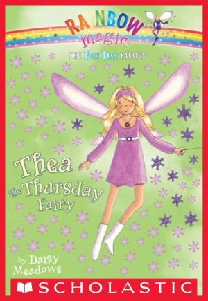 Cover of the book Fun Day Fairies #4: Thea the Thursday Fairy by Christina Diaz Gonzalez