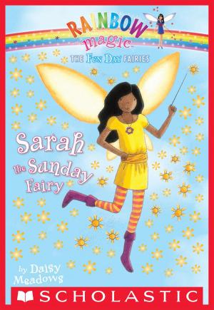 Cover of the book Fun Day Fairies #7: Sarah the Sunday Fairy by R.L. Stine