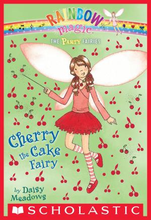 Cover of the book Party Fairies #1: Cherry the Cake Fairy by Jane Clarke