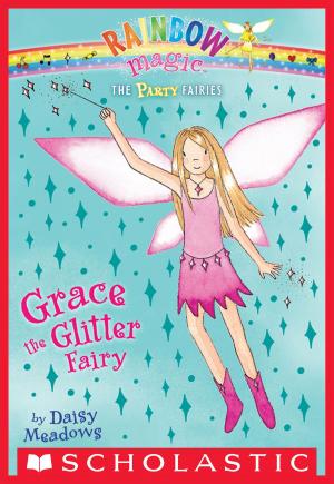 Book cover of Party Fairies #3: Grace the Glitter Fairy