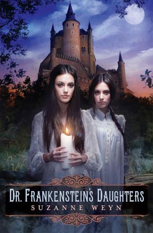 Cover of the book Dr. Frankenstein's Daughters by Dan Gemeinhart