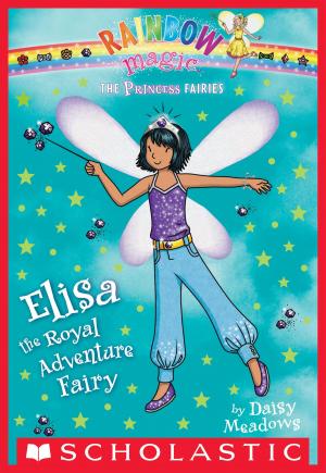 bigCover of the book Princess Fairies #4: Elisa the Royal Adventure Fairy by 