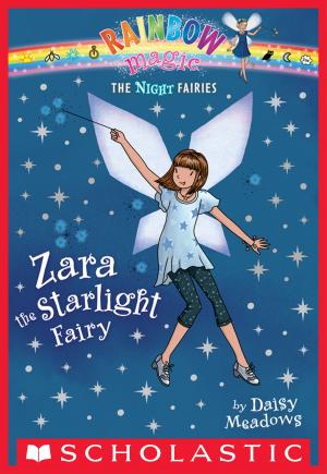 Cover of the book Night Fairies #3: Zara the Starlight Fairy by R.L. Stine