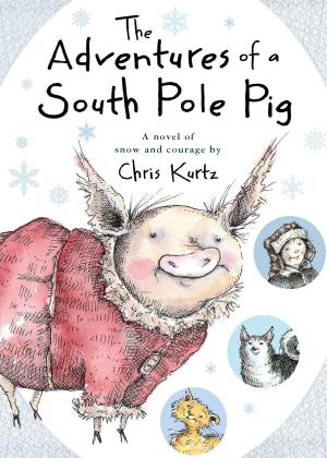 Cover of the book The Adventures of a South Pole Pig by R. L. LaFevers