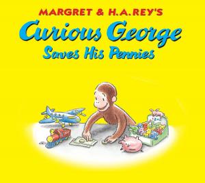 Cover of the book Curious George Saves His Pennies by Priya Krishna, Mackenzie Kelley