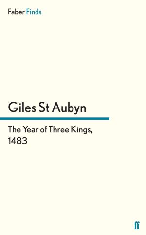Cover of the book The Year of Three Kings, 1483 by Alan Palmer