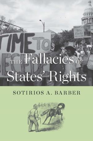 Cover of the book The Fallacies of States' Rights by Goce Nikolovski