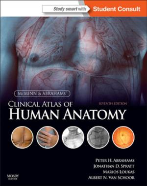 Cover of the book McMinn and Abrahams' Clinical Atlas of Human Anatomy E-Book by Rahul Jandial, MD, PhD, Michele R Aizenberg, MD, Mike Y. Chen, MD, PhD