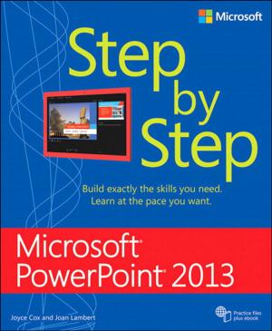 Cover of the book Microsoft PowerPoint 2013 Step by Step by David Prall, Jean Marc Barozet, Anthony Lockhart, Nir Ben-Dvora, Bradley Edgeworth