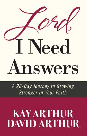 Book cover of Lord, I Need Answers