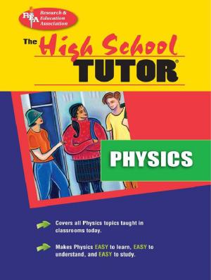 Cover of the book High School Physics Tutor by Jill L. Haney, M.A., James Wescott, Jamalyn Jaquess