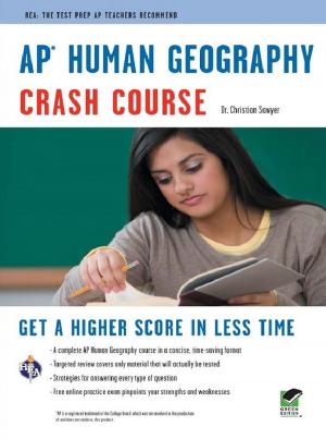 Cover of the book AP Human Geography Crash Course by Christopher Garcez