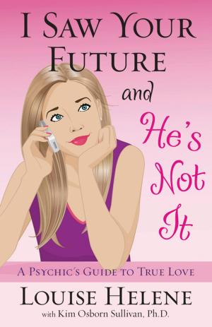 Cover of the book I Saw Your Future and He's Not It by Heather Alicia Lagan