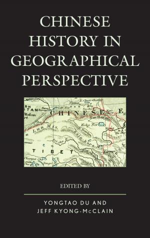 Cover of the book Chinese History in Geographical Perspective by Sharon Pardo, Joel Peters