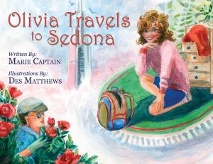 Cover of the book Olivia Travels to Sedona by William S. Frankl