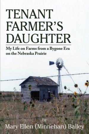 Cover of the book Tenant Farmer's Daughter by K.E. Pottie