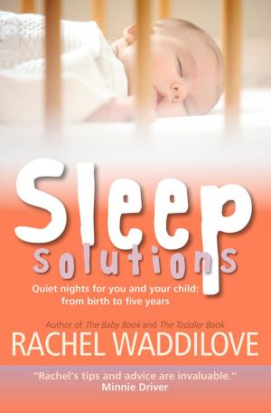 Cover of the book Sleep Solutions by Penelope Wilcock