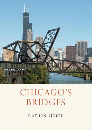 Cover of the book Chicago’s Bridges by Chris Pellant, Helen Pellant