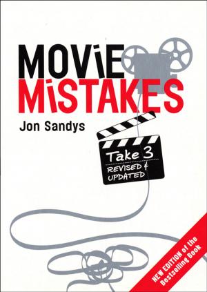 Cover of the book Movie Mistakes: Take 3 by Martin Watt, Wanda Sellar