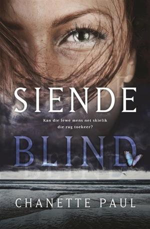 Cover of the book Siende blind by Frenette van Wyk