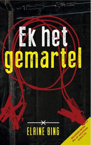 Cover of the book Ek het gemartel by Peet Venter