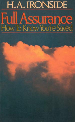 Cover of the book Full Assurance by Ken Canfield PH.D.