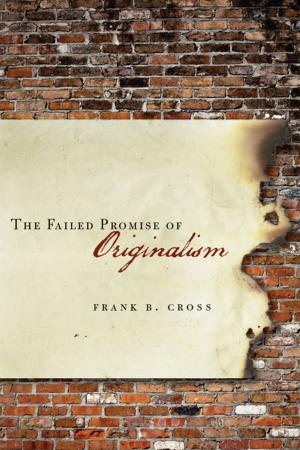 Cover of the book The Failed Promise of Originalism by 