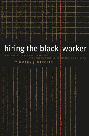 Cover of the book Hiring the Black Worker by 