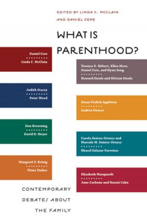 Cover of the book What Is Parenthood? by Howard P. Chudacoff