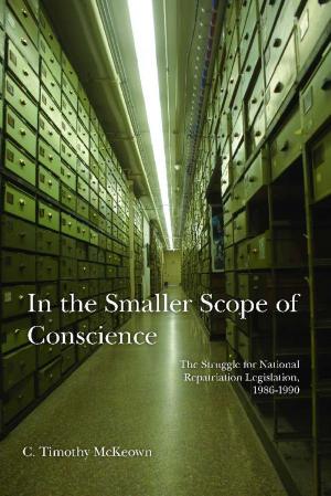 Cover of the book In the Smaller Scope of Conscience by W. J. McGee, Hazel McFeely Fontana, Bernard L. Fontana