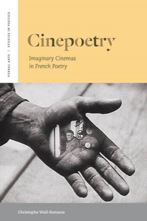 Cover of Cinepoetry by Christophe Wall-Romana, Fordham University Press