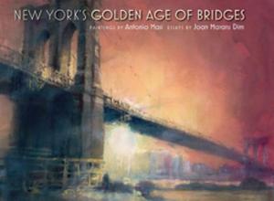 Cover of the book New York's Golden Age of Bridges by Bob Gumbs, Mark D. Naison