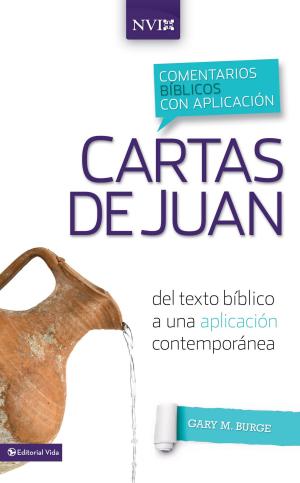 Cover of the book Comentario bíblico con aplicación NVI Cartas de Juan by Quin M. Sherrer, Ruthanne Garlock