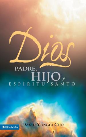 Cover of the book Dios Padre, Hijo y Espíritu Santo by Mark Batterson