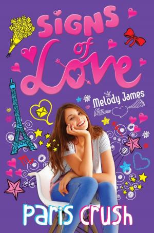 Cover of the book Signs of Love: Paris Crush by RJ Bailey