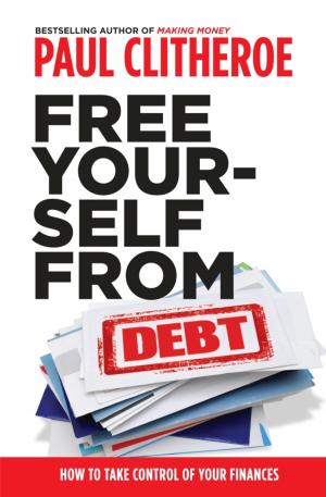 Cover of the book Free Yourself From Debt by Dr Gareth Moore, Dr Gareth Moore