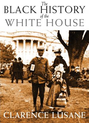Cover of the book The Black History of the White House by Charles Bukowski