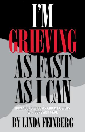 Cover of the book I'm Grieving as Fast as I Can by Dr. Don Martin, Dr. Magy Martin, Paige Krabill
