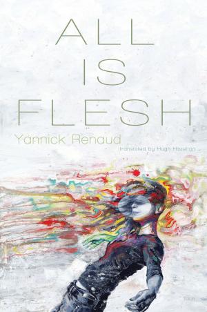 Cover of the book All Is Flesh by George F. Walker