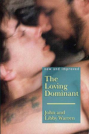 Cover of the book The (New and Improved) Loving Dominant by Lee Harrington