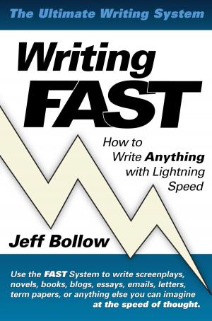 Book cover of Writing FAST: How to Write Anything with Lightning Speed