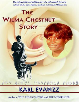 Cover of the book The Wilma Chestnut Story by Dorothea Lasky