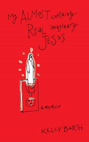 Cover of the book My Almost Certainly Real Imaginary Jesus by Ellen Meeropol