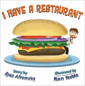 Cover of the book I Have A Restaurant by Brenda Davis, Vesanto Melina, Rynn Berry