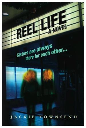Cover of the book ReeL Life: A Novel by Anna Christian