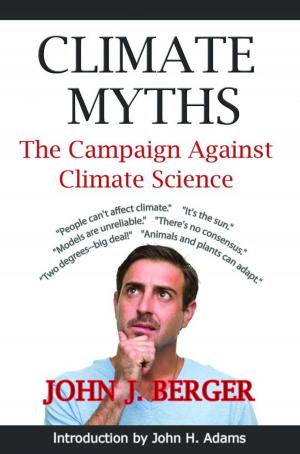 Book cover of Climate Myths: The Campaign Against Climate Science